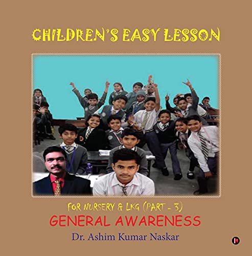 Stock image for Children?s Easy Lesson: For Nursery & LKG (Part - 3) General Awareness for sale by Books Puddle