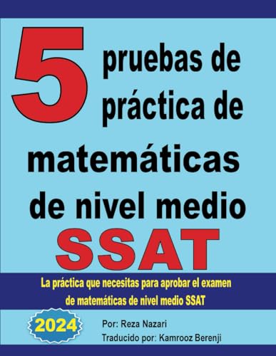 Imagen de archivo de 5 pruebas de prctica de matemticas de nivel medio SSAT (Paperback) a la venta por Grand Eagle Retail