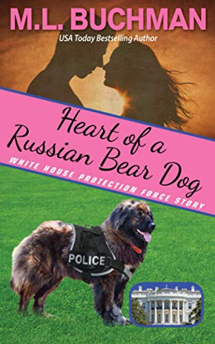 Stock image for Heart of a Russian Bear Dog: a Secret Service Dog romance story for sale by ThriftBooks-Dallas