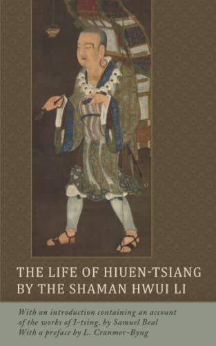 Beispielbild fr The Life of Hiuen-Tsiang: By the Shaman Hwui Li zum Verkauf von Books Unplugged