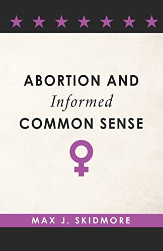 9781637239117: Abortion and Informed Common Sense