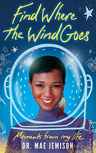 Stock image for Find Where the Wind Goes: Moments from My Life for sale by ThriftBooks-Dallas
