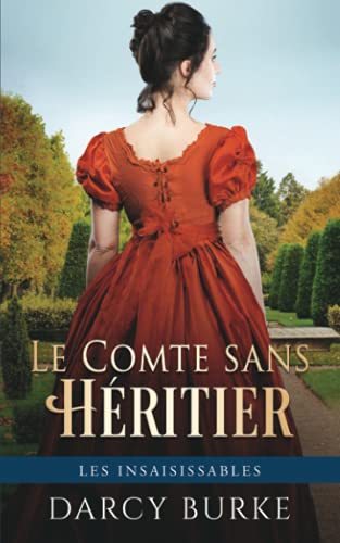 Stock image for Le Comte sans hritier (Les Insaisissables) (French Edition) for sale by Big River Books