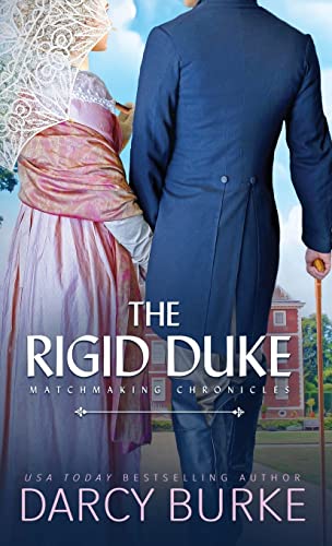 Beispielbild fr The Rigid Duke (Matchmaking Chronicles) zum Verkauf von WorldofBooks