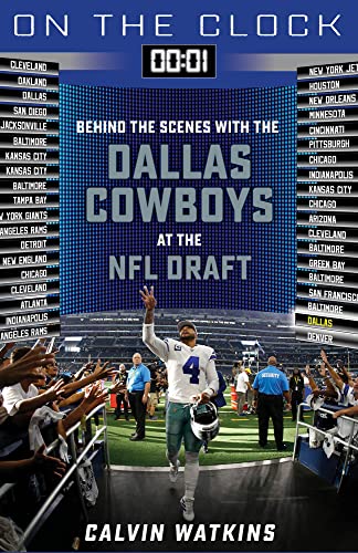 On The Clock: Dallas Cowboys: Behind The Scenes With The Dallas Cowboys