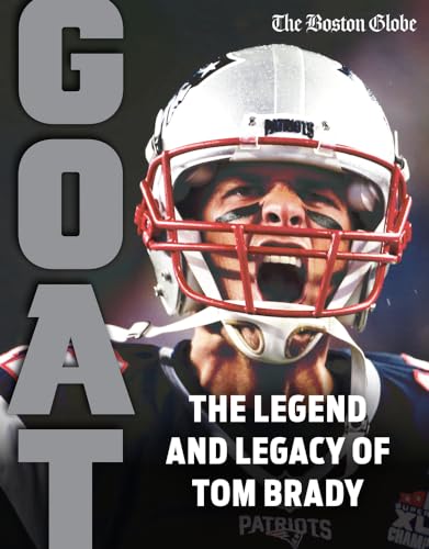 Stock image for Tom Brady: GOAT for sale by SecondSale