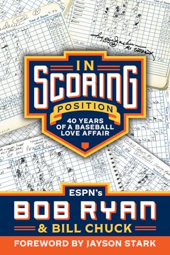 Stock image for In Scoring Position: 40 Years of a Baseball Love Affair [Paperback] Ryan, Bob and Chuck, Bill for sale by Lakeside Books