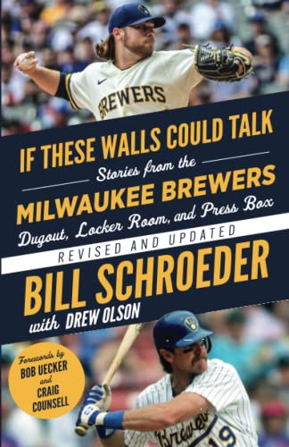 Beispielbild fr If These Walls Could Talk. Milwaukee Brewers zum Verkauf von Blackwell's