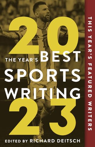 Beispielbild fr The Year's Best Sports Writing 2023 zum Verkauf von BooksRun