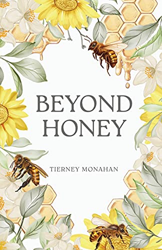 Stock image for Beyond Honey for sale by BooksRun