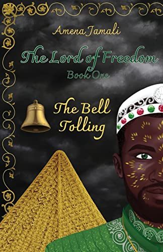 Imagen de archivo de The Bell Tolling (The Lord of Freedom) a la venta por HPB-Emerald