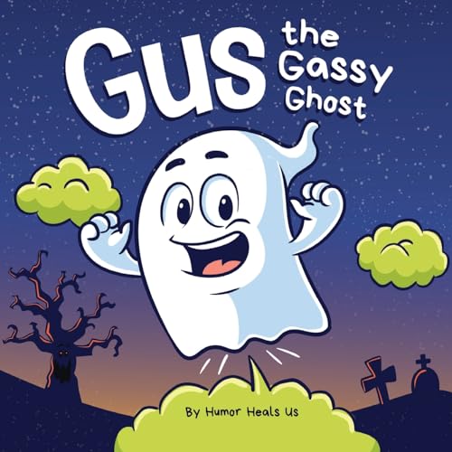 Imagen de archivo de Gus the Gassy Ghost: A Funny Rhyming Halloween Story Picture Book for Kids and Adults About a Farting Ghost, Early Reader (Farting Adventures) a la venta por Decluttr