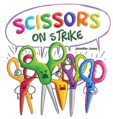 Stock image for Scissors on Strike: A Funny, Rhyming, Read Aloud Kid's Book About Respect and Kindness for School Supplies (6) for sale by PlumCircle