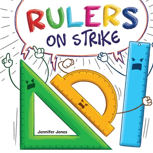 Stock image for Rulers on Strike: A Funny, Rhyming, Read Aloud Kid's Book About Respect and Responsibility for sale by ThriftBooks-Atlanta