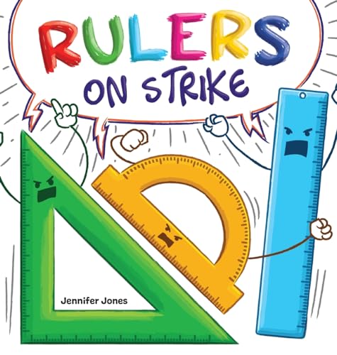 Stock image for Rulers on Strike: A Funny, Rhyming, Read Aloud Kid's Book About Respect and Responsibility for sale by GF Books, Inc.