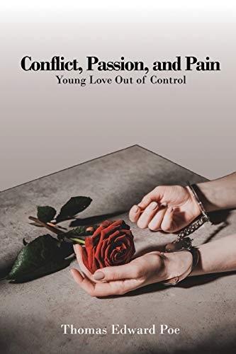 Stock image for Conflict, Passion, and Pain for sale by Red's Corner LLC