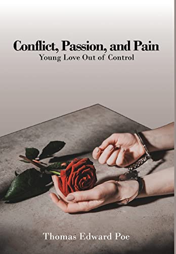 Stock image for Conflict, Passion, and Pain for sale by ThriftBooks-Dallas