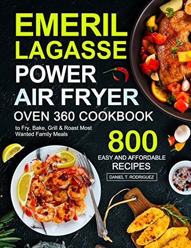Beispielbild fr Emeril Lagasse Power Air Fryer Oven 360 Cookbook zum Verkauf von Buchpark