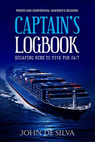 Imagen de archivo de Captain's Logbook: Escaping Nine to Five for 24/7 a la venta por ThriftBooks-Dallas