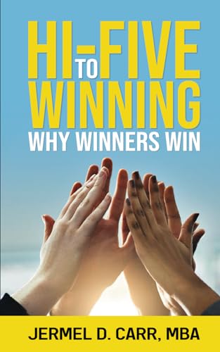 Beispielbild fr Hi-Five to Winning: Why Winners Win zum Verkauf von California Books