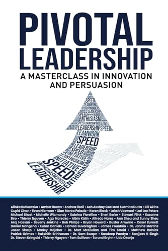 Stock image for Pivotal Leadership: A Masterclass in Innovation and Persuasion for sale by GF Books, Inc.