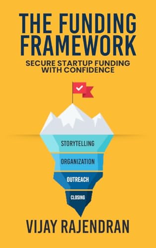 Immagine dell'editore per The Funding Framework: Secure Startup Funding With Confidence venduto da California Books