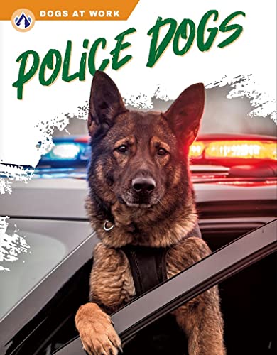 9781637384503: Police Dogs (Dogs at Work)