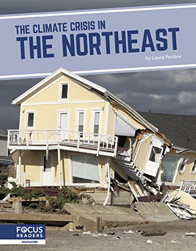 Stock image for The Climate Crisis in the Northeast (Climate Crisis in America) [Paperback] Laura Perdew for sale by Lakeside Books