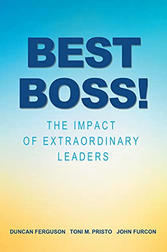 Beispielbild fr Best Boss!: The Impact of Extraordinary Leaders zum Verkauf von Open Books