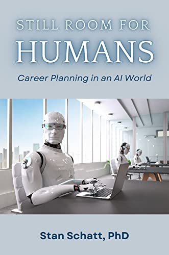 9781637424537: Still Room for Humans: Career Planning in an AI World