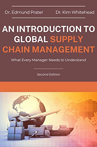 Beispielbild fr An Introduction to Global Supply Chain Management: What Every Manager Needs to Understand zum Verkauf von BooksRun