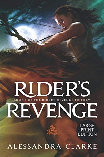 Imagen de archivo de Rider's Revenge: Large Print Edition (Rider's Revenge Trilogy) a la venta por Lucky's Textbooks