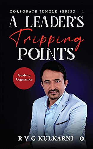 Immagine dell'editore per A Leader's Tripping Points: Guide to Cognizance | Corporate Jungle Series - 1 venduto da California Books