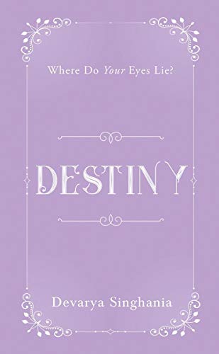 Stock image for Destiny: Where Do Your Eyes Lie? for sale by Books Puddle