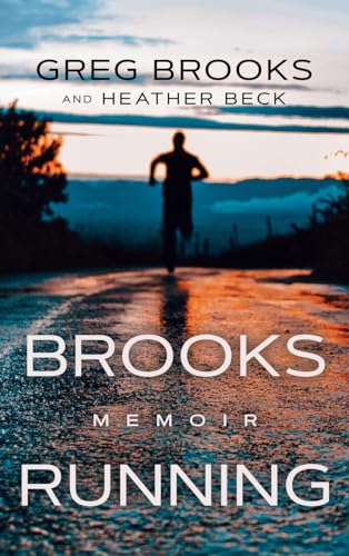 Stock image for Brooks Running: Memoir for sale by Lucky's Textbooks