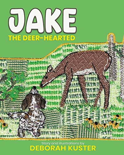 Stock image for Jake the Deer-Hearted for sale by ThriftBooks-Atlanta