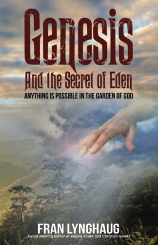 Imagen de archivo de Genesis And the Secret of Eden: Anything is possible in the garden of God a la venta por ThriftBooks-Dallas