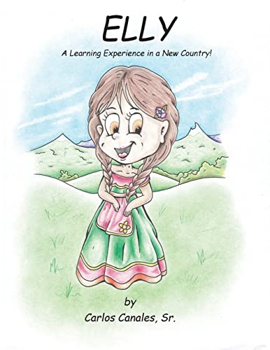 Imagen de archivo de Elly: A Learning Experience In a New Country! a la venta por ThriftBooks-Atlanta