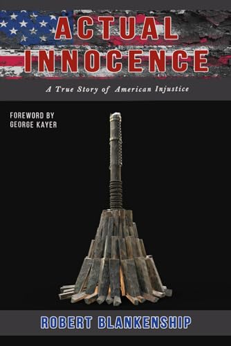 Stock image for Actual Innocence: A True Story of American Injustice for sale by California Books