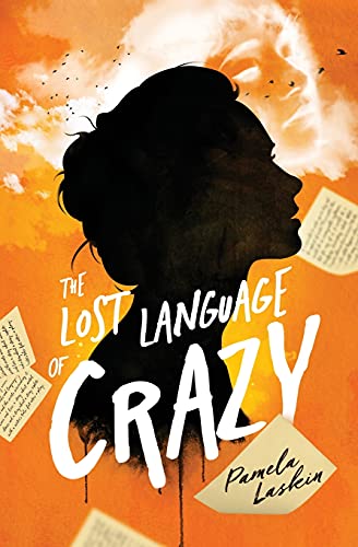Beispielbild fr The Lost Language of Crazy zum Verkauf von Big River Books
