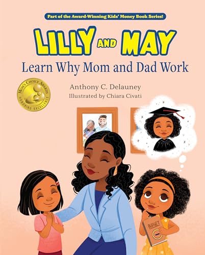 Beispielbild fr Lilly and May Learn Why Mom and Dad Work zum Verkauf von Bookmans