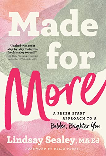 Stock image for Made for More: A Fresh Start Approach to a Bolder, Brighter You for sale by Revaluation Books