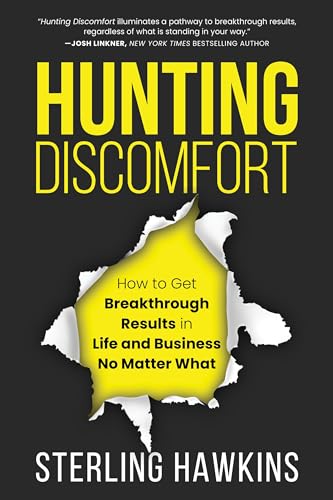 Beispielbild fr Hunting Discomfort: How to Get Breakthrough Results in Life and Business No Matter What zum Verkauf von BooksRun