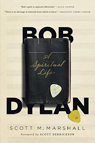 Stock image for Bob Dylan: A Spiritual Life for sale by GF Books, Inc.