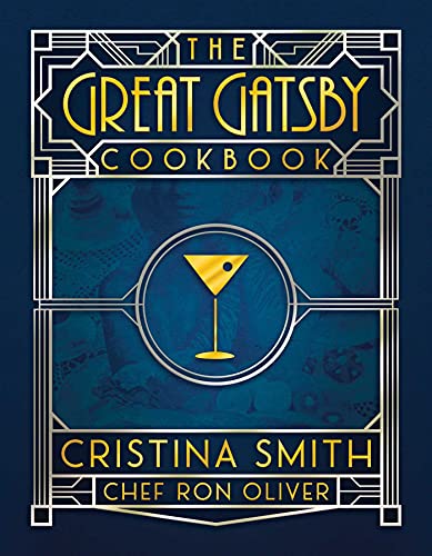 Stock image for The Great Gatsby Cookbook: Five Fabulous Roaring 20s Parties for sale by Goodwill of Colorado