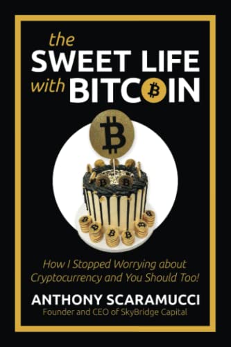 Imagen de archivo de The Sweet Life with Bitcoin: How I Stopped Worrying about Cryptocurrency and You Should Too! a la venta por ThriftBooks-Atlanta