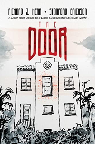 Imagen de archivo de The Door: A Door That Opens to a Dark, Suspenseful Spiritual World a la venta por PlumCircle