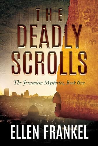 Stock image for The Deadly Scrolls (1) (The Jerusalem Mysteries) for sale by New Legacy Books