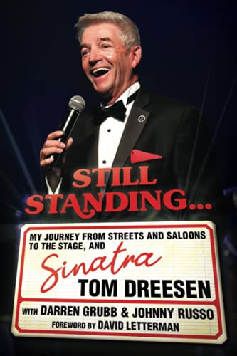 Stock image for Still Standing?: My Journey from Streets and Saloons to the Stage, and Sinatra for sale by Orion Tech