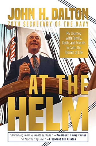 Beispielbild fr At the Helm: My Journey with Family, Faith, and Friends to Calm the Storms of Life zum Verkauf von Wonder Book